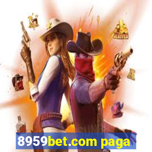 8959bet.com paga